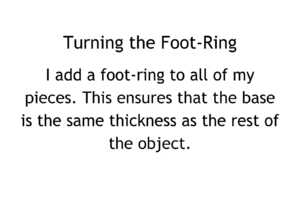 Turning the Foot-ring